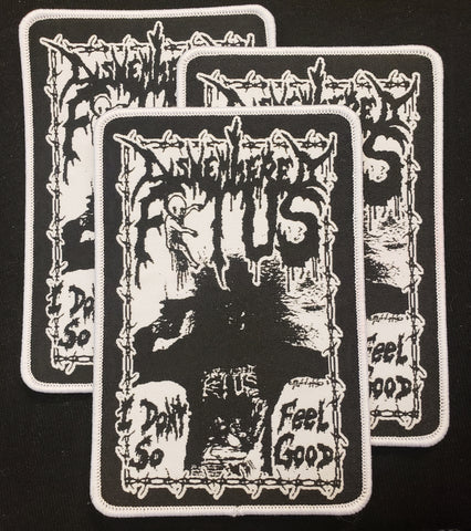 DISMEMBERED FETUS "I Don't Feel So Fuckin Good" Official demo patch (white border)